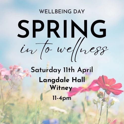 Elysian Events are hosting their Spring into Wellness Day at Langdale Hall Witney on Saturday 11th April - 11am - 4pm